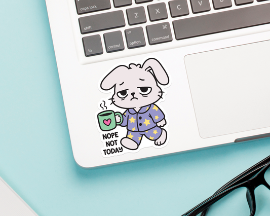 Bunny Not Today Sticker