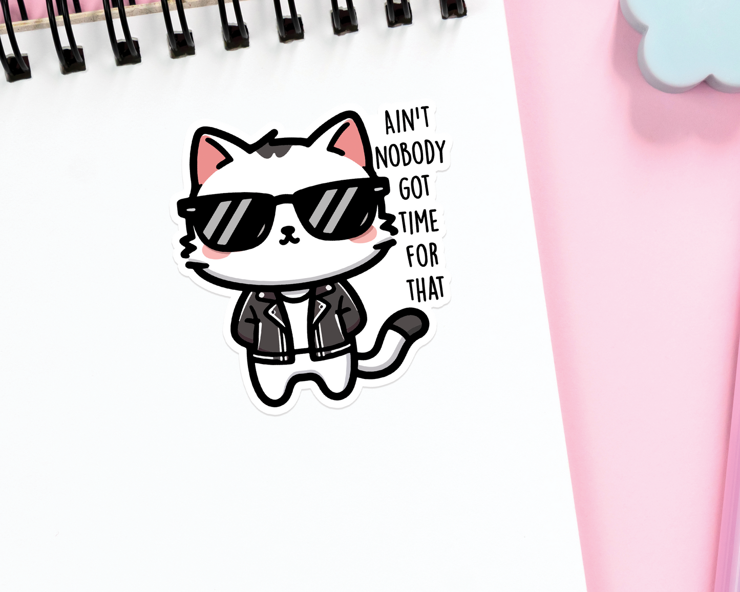 Cat No Time For That Sticker