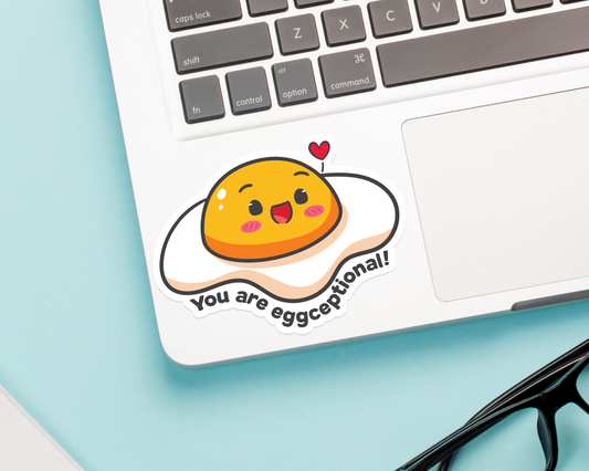 Egg You Are Eggceptional Sticker