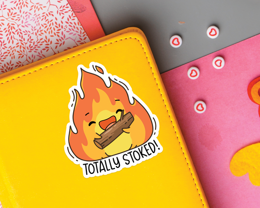 Fire Totally Stoked Sticker