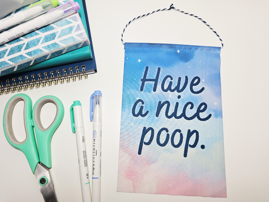 Have A Nice Poop Mini Banner