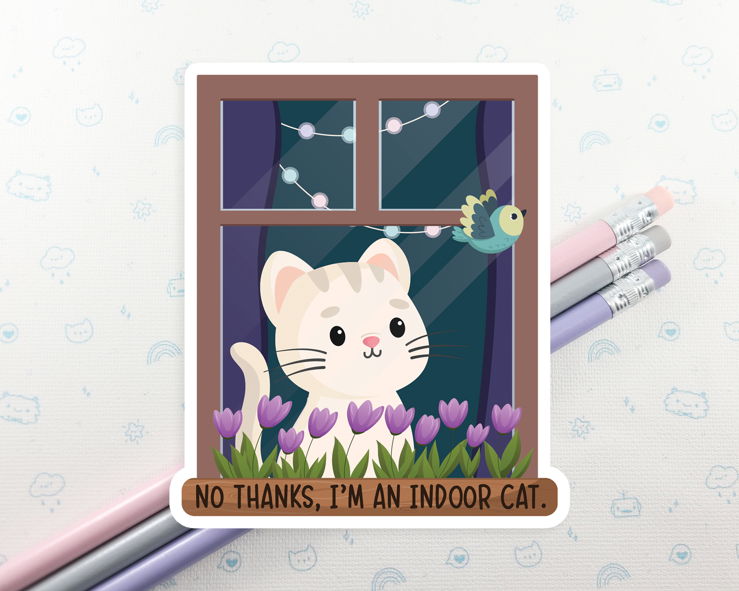 No Thanks, I'm An Indoor Cat Sticker