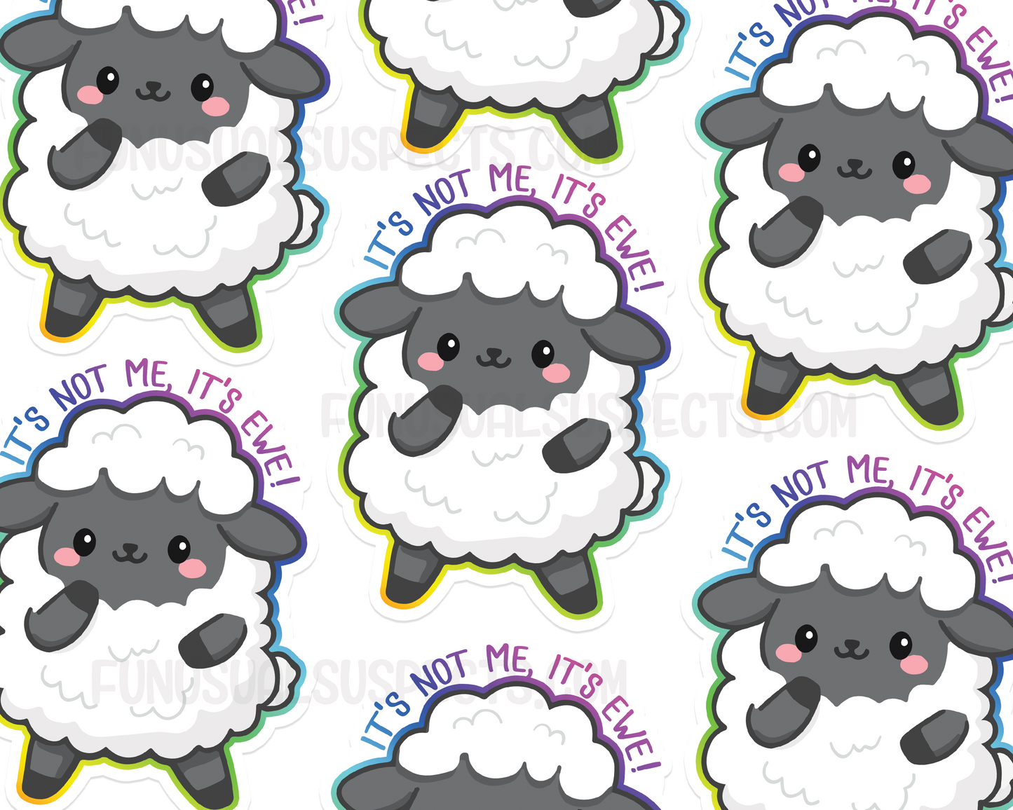 It's Not Me, It's Ewe Sticker