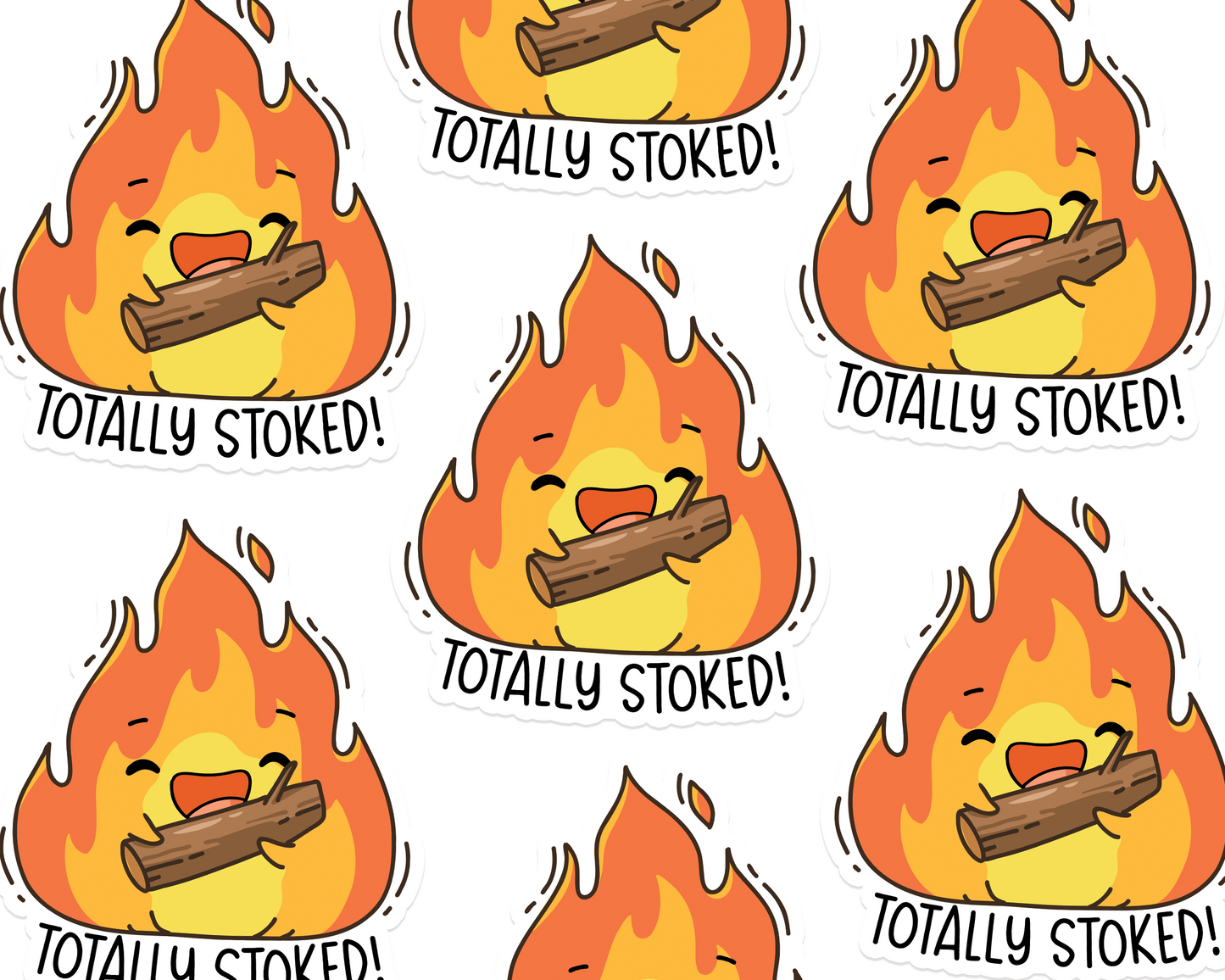 Fire Totally Stoked Sticker