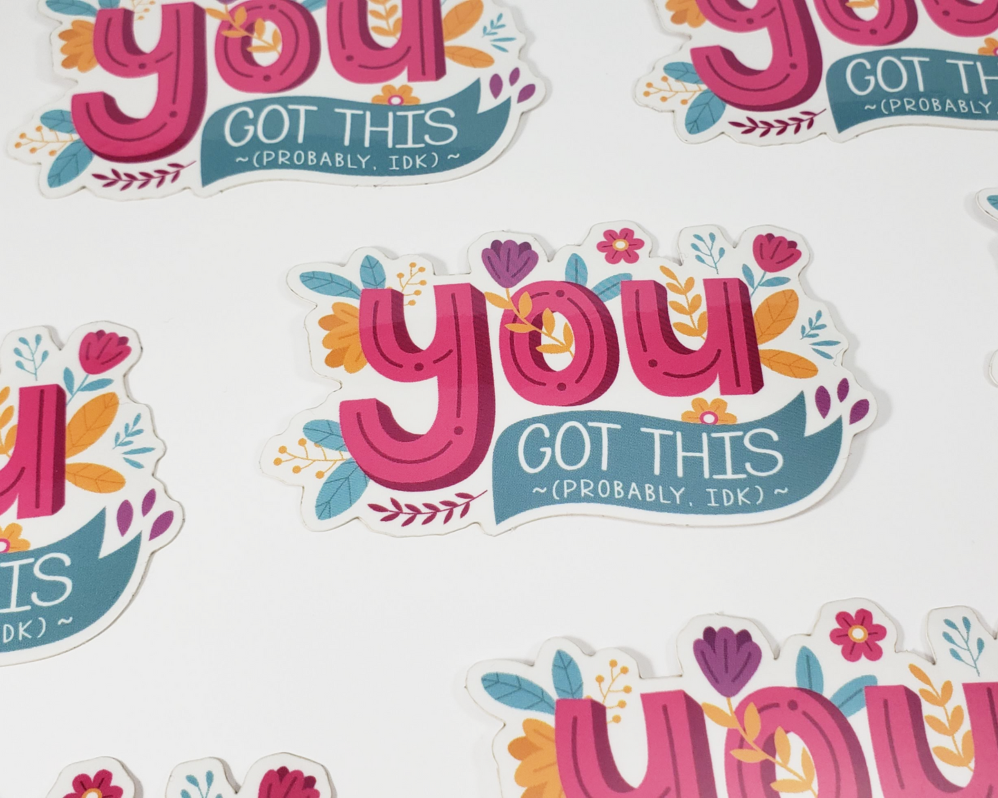 You Got This Sticker