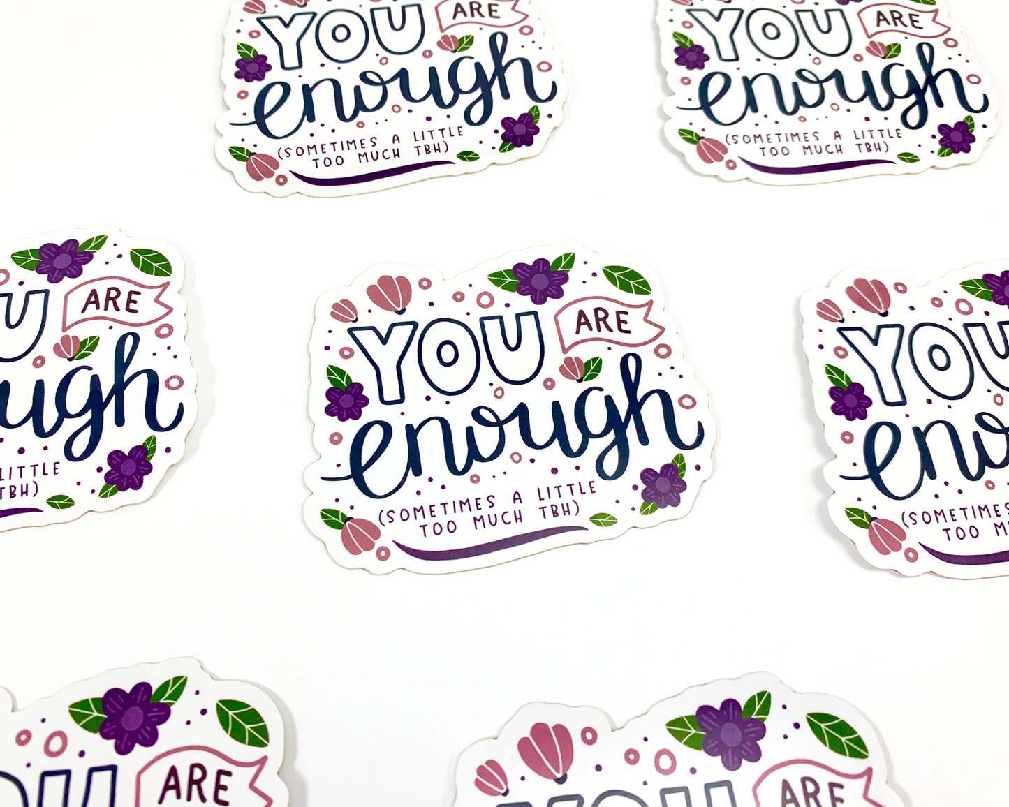 You Are Enough Sticker