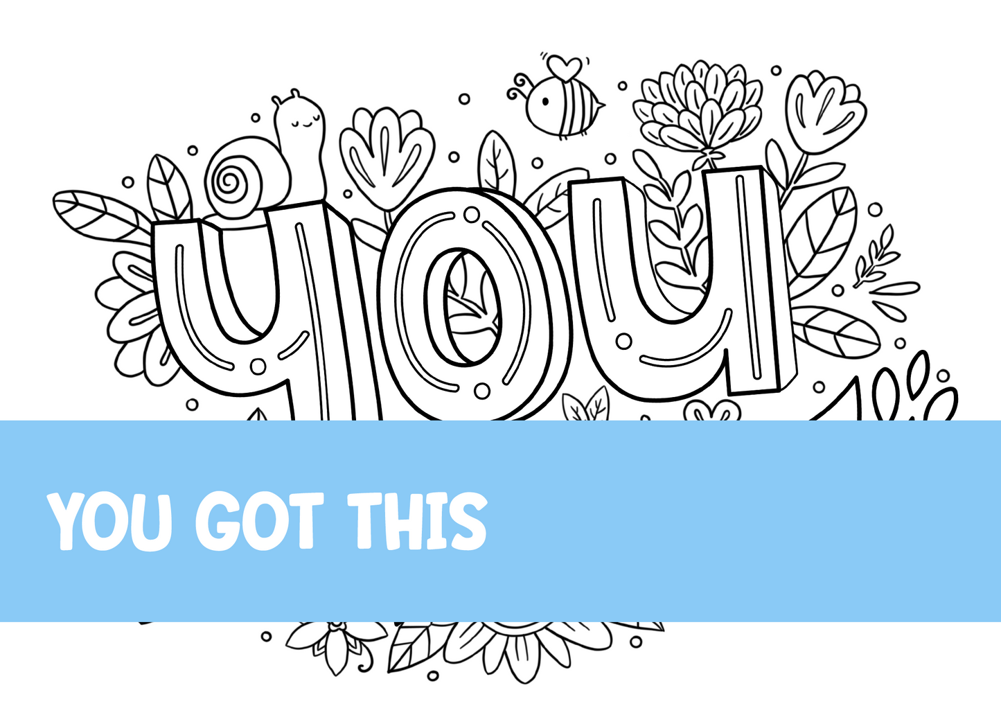 You Got This Coloring Page