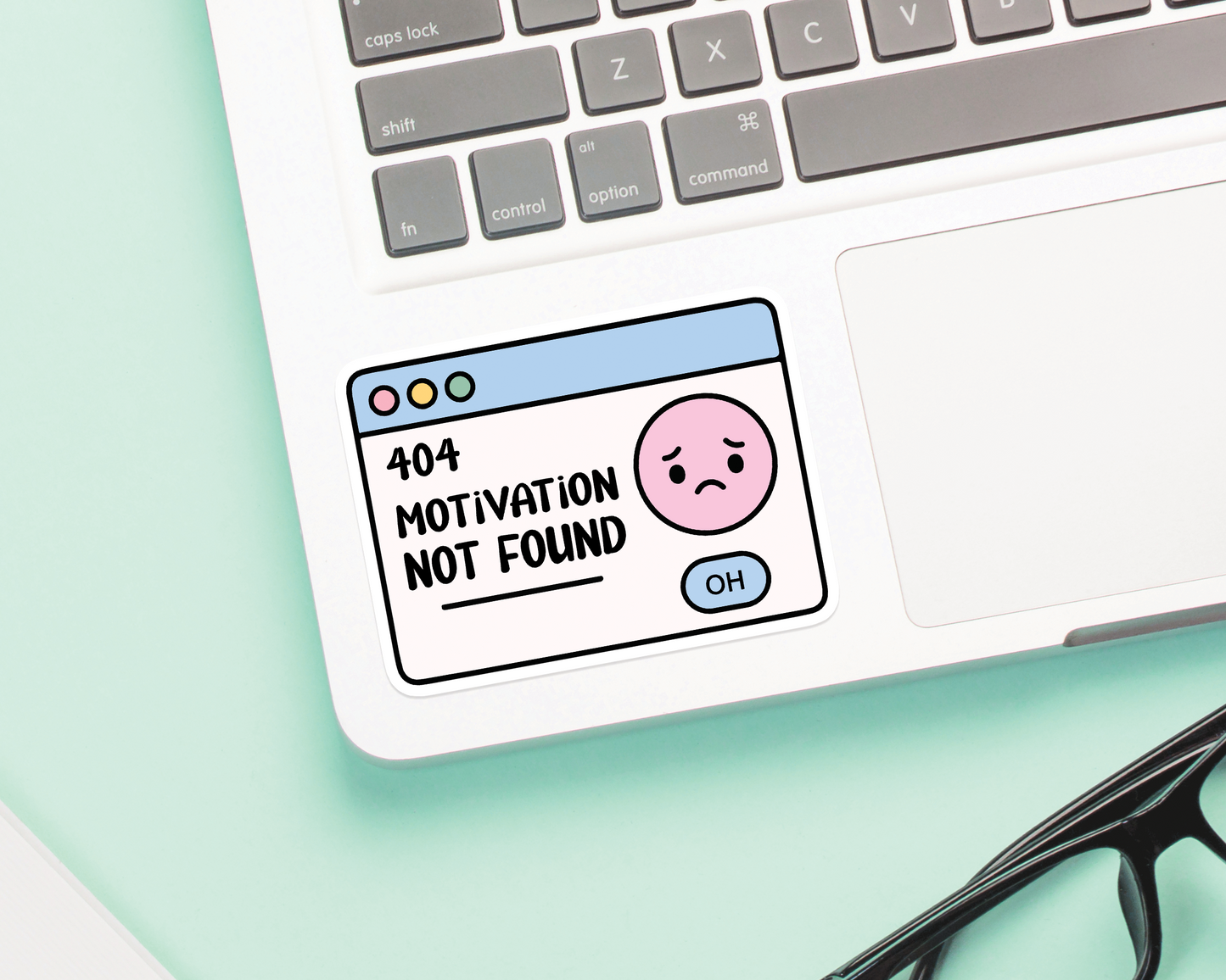 404 Motivation Not Found Sticker