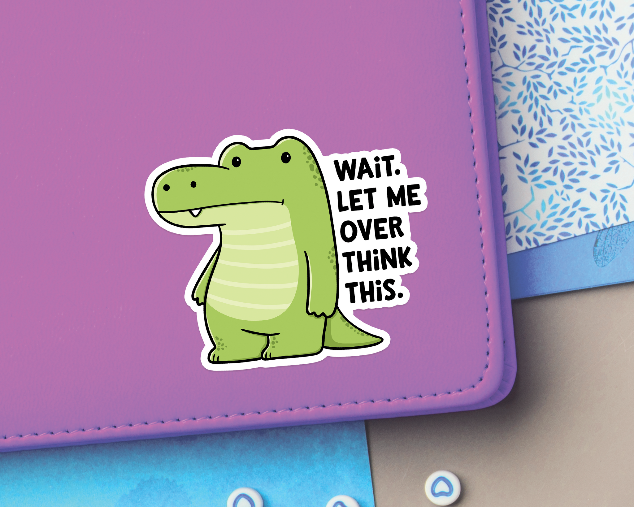 Alligator Over Think Sticker