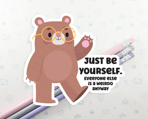 Bear Be Yourself Sticker