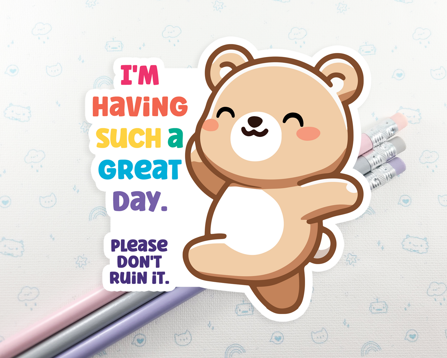 Bear Having A Great Day Sticker