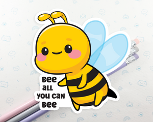 Bee All You Can Bee Sticker