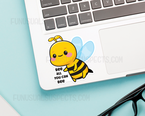Bee All You Can Bee Sticker