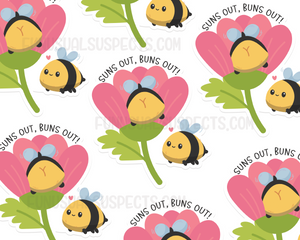 Bee Suns Out Buns Out Sticker