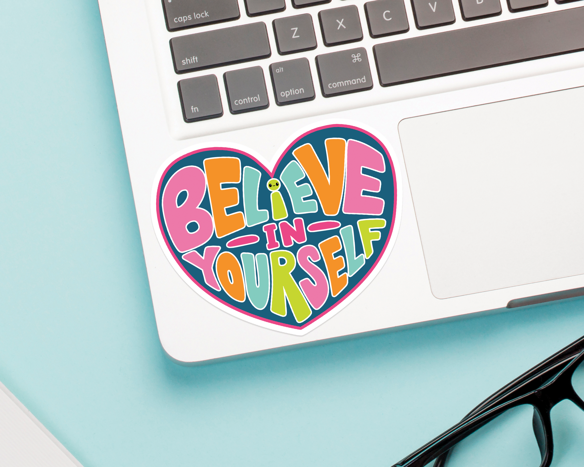 Believe In Yourself Sticker