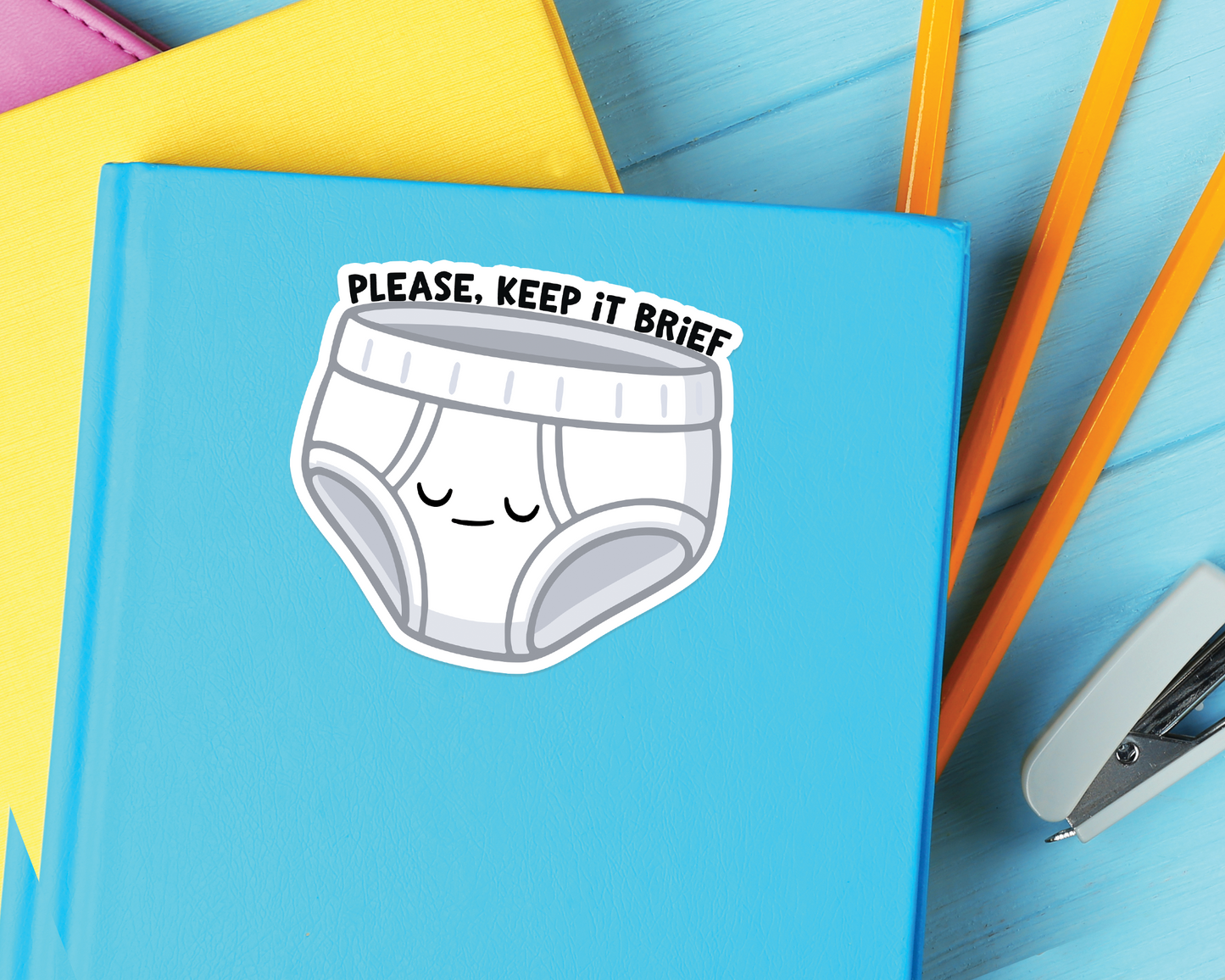 Keep it Brief Sticker