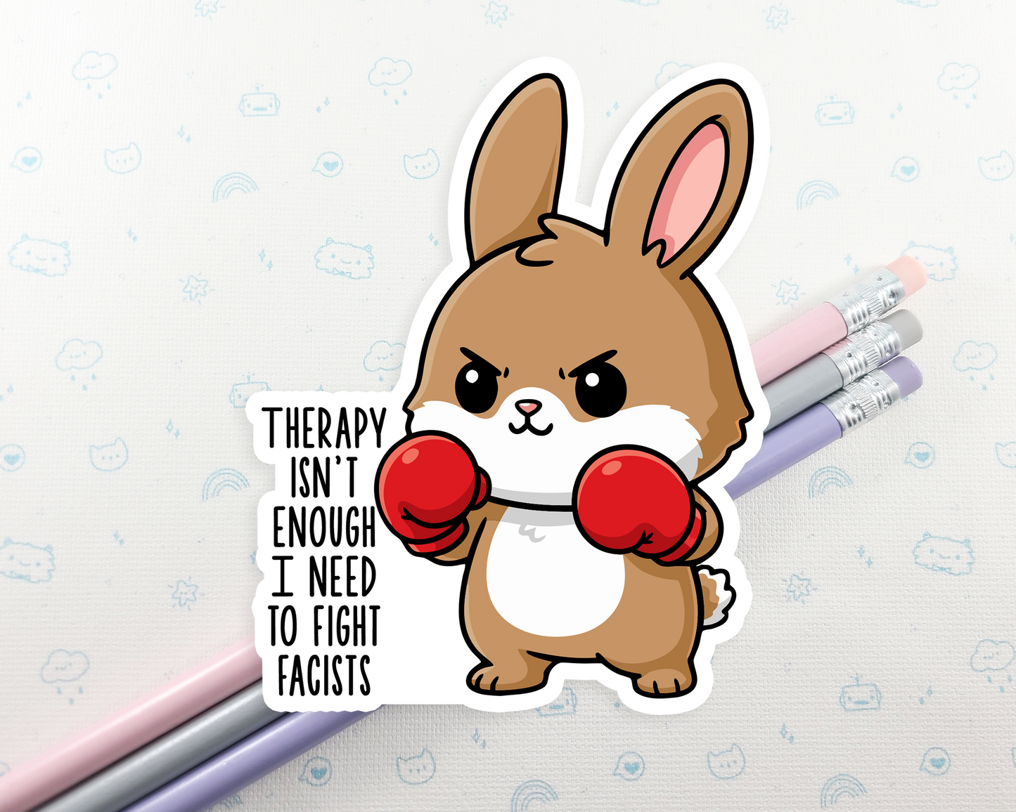 Bunny Fight Facists Sticker