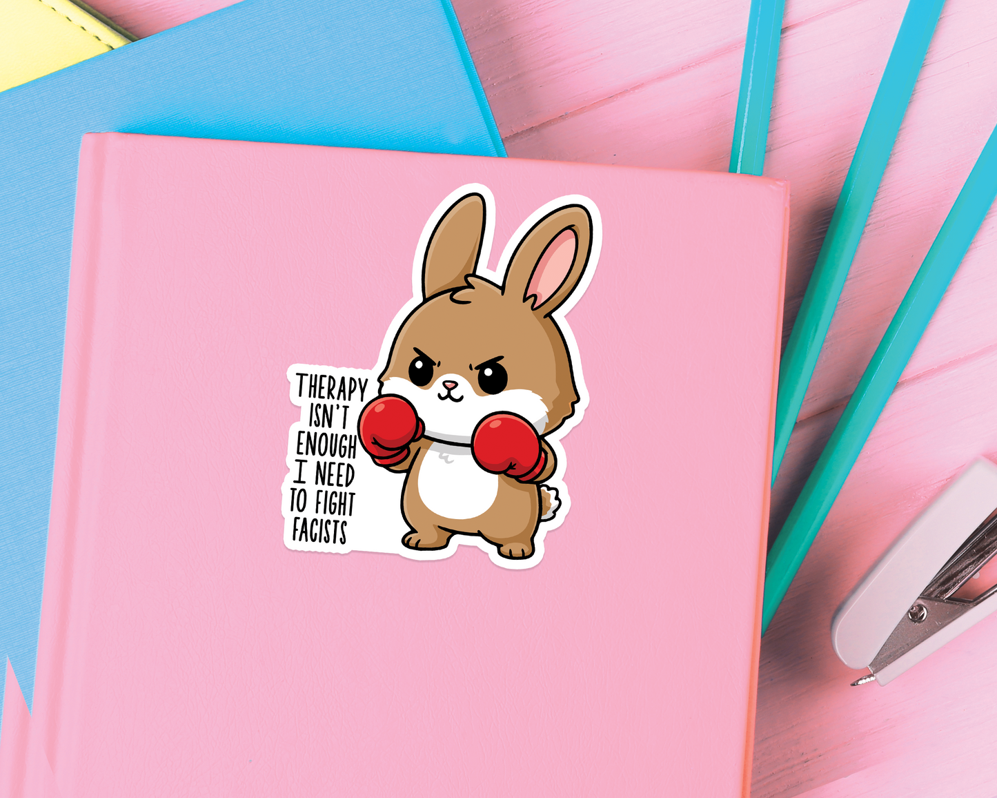 Bunny Fight Facists Sticker