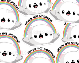 Cat Never Not Worrying Rainbow Sticker