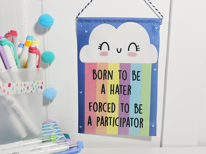 Cloud Hater Participator Mini Banner