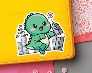 Do What Makes You Happy Sticker