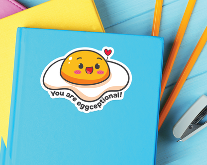Egg You Are Eggceptional Sticker