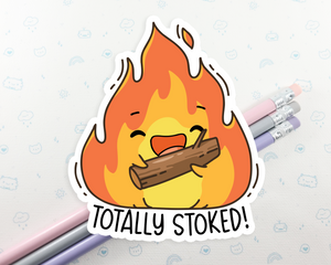 Fire Totally Stoked Sticker
