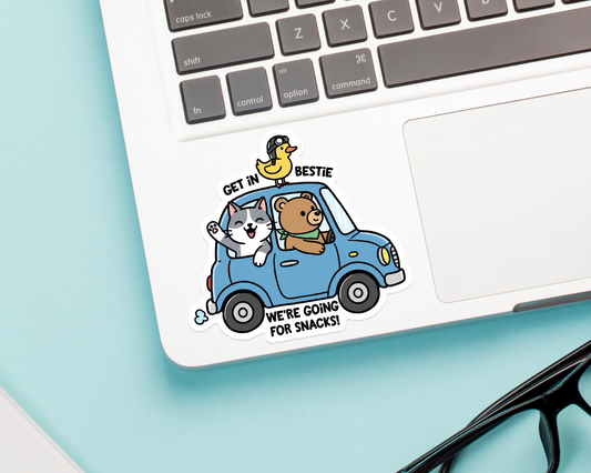 Get in Bestie Going for Snacks Sticker