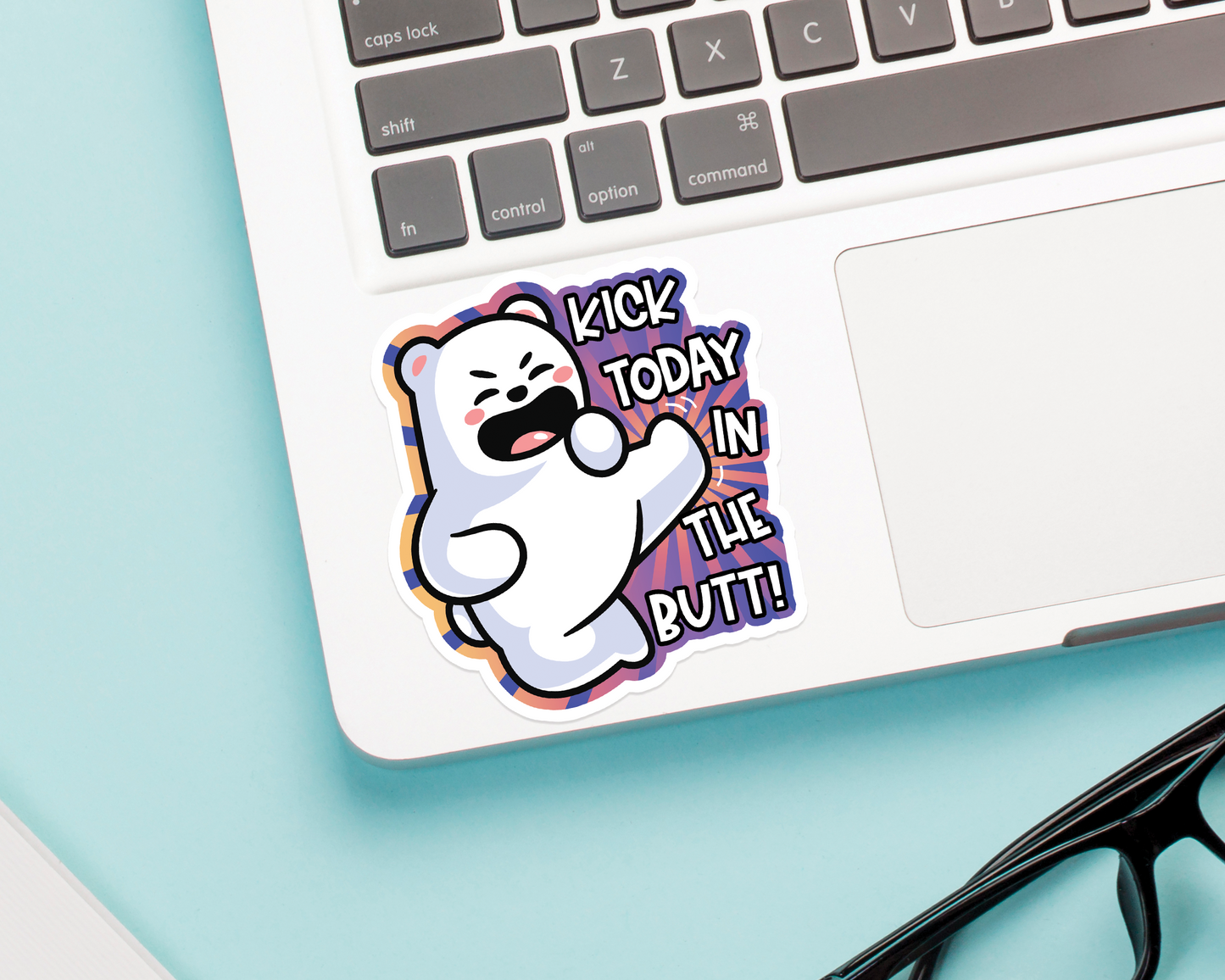 Kick Today In The Butt Bear Sticker