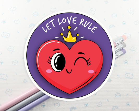 Let Love Rule Sticker