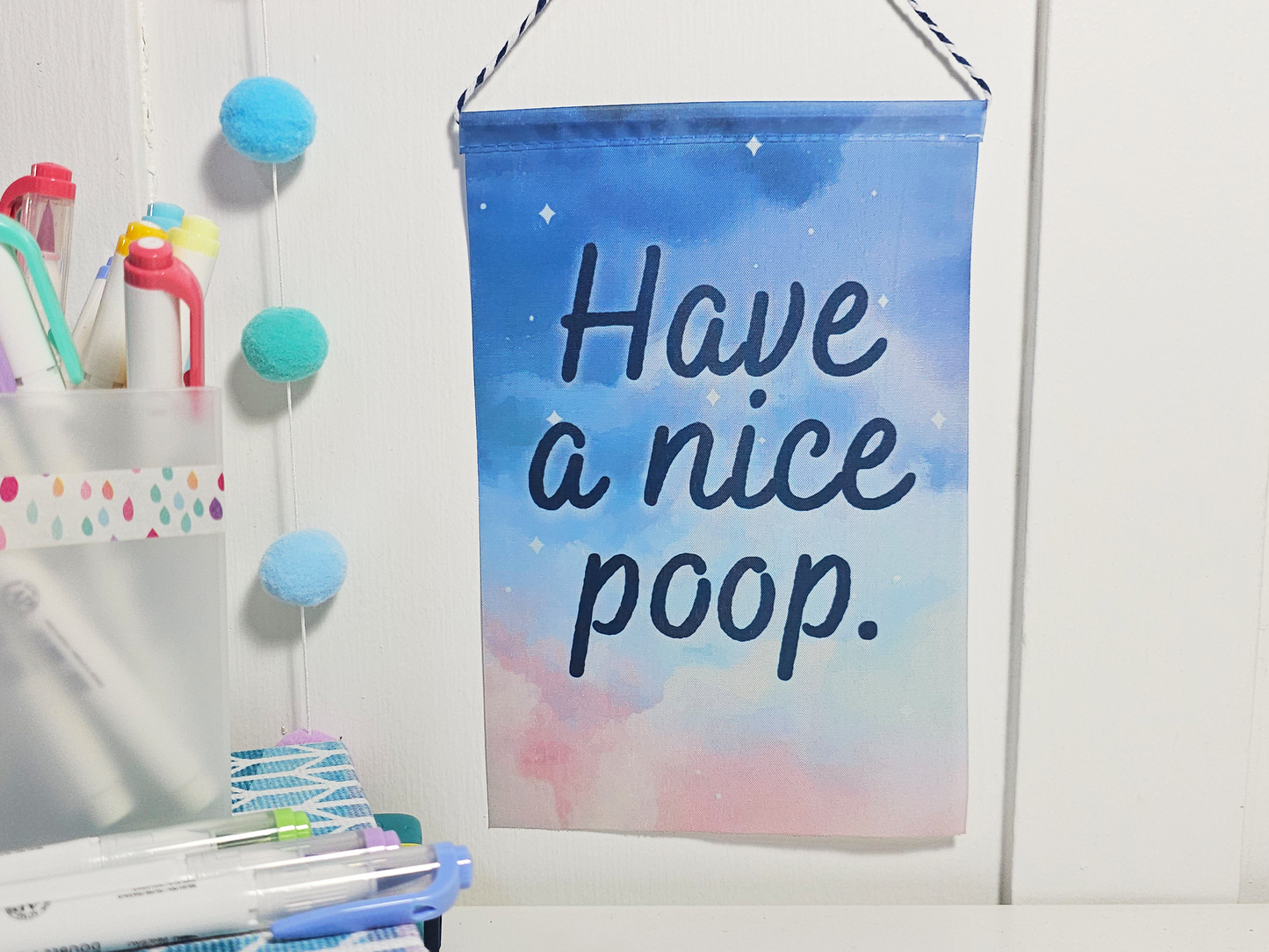 Have A Nice Poop Mini Banner