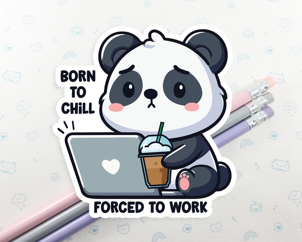 Panda Born To Chill Sticker