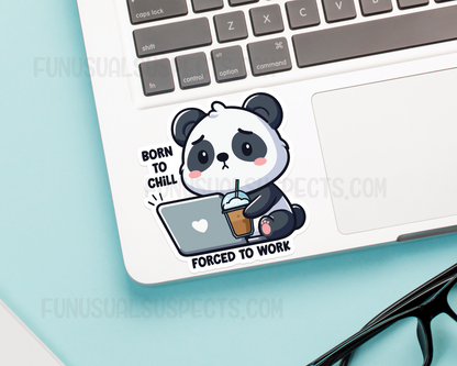 Panda Born To Chill Sticker