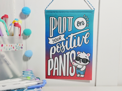Bear Positive Pants Mini Banner