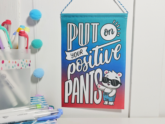 Bear Positive Pants Mini Banner