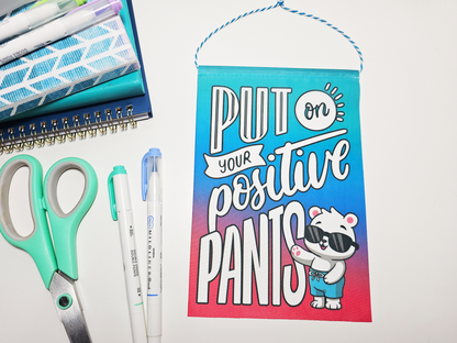 Bear Positive Pants Mini Banner