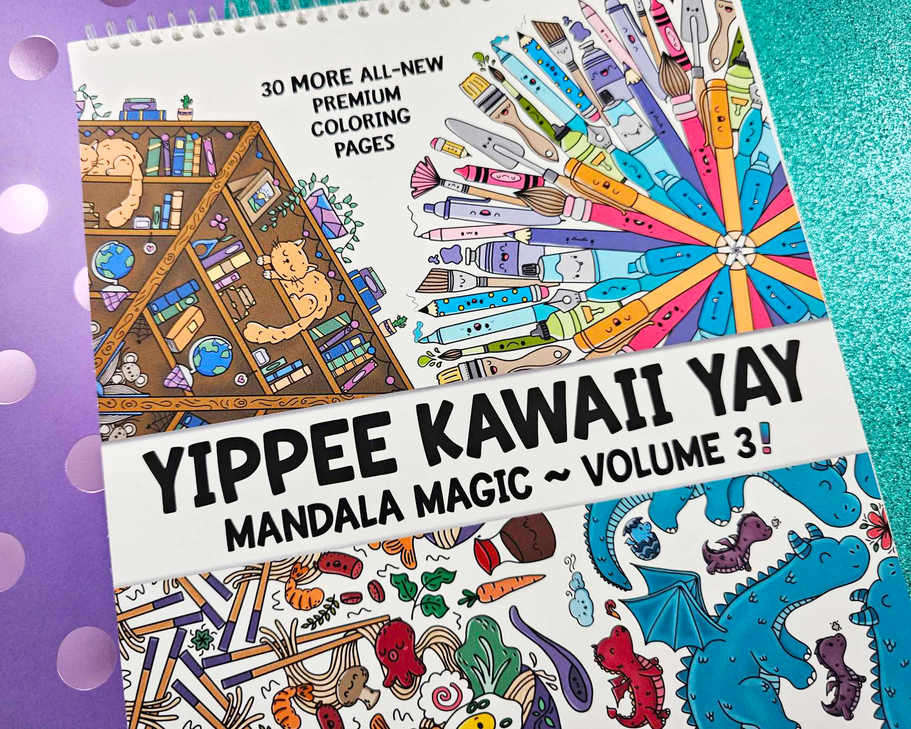 Yippee Kawaii Yay: Mandala Magic Volume 3