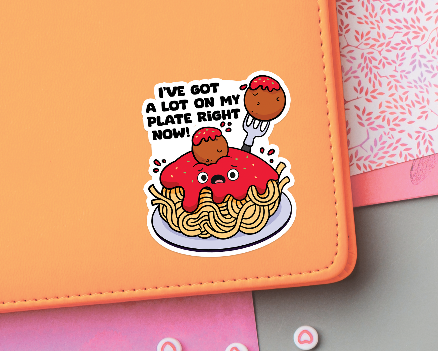 A Lot On My Plate Spaghetti Sticker