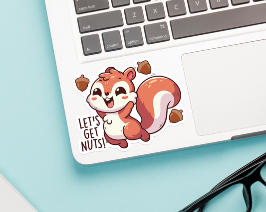 Squirrel Let's Get Nuts Sticker