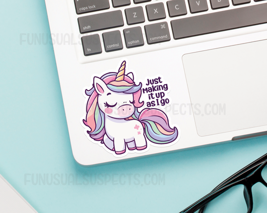 Unicorn Making It Up As I Go Sticker