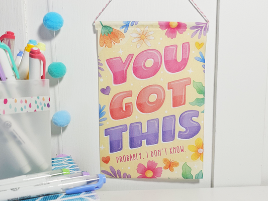 You Got This Mini Banner