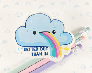 Cloud Better Out Sticker