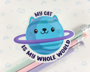 My Cat is my World Sticker