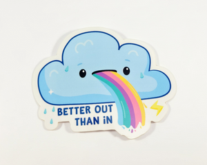 Cloud Better Out Sticker