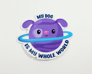 My Dog is my World Sticker