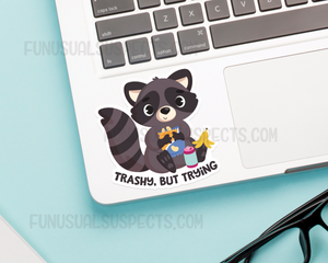Raccoon Trashy but Trying Sticker