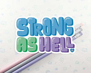 Strong as Hell Sticker