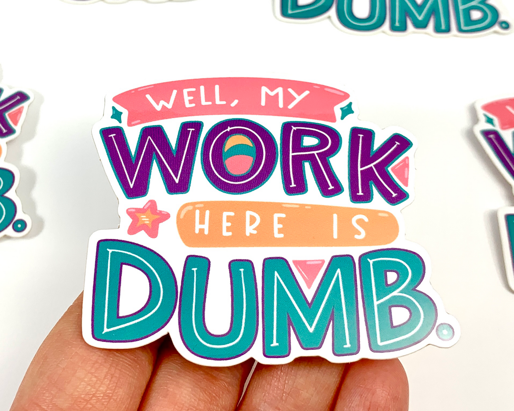 Work is Dumb Sticker